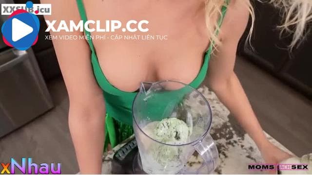Đụ mẹ kế trong bếp cực nứng lồn real 100%