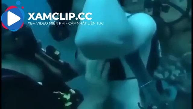 Cặp đôi đụ nhau dưới biển tìm cảm giác mới lạ