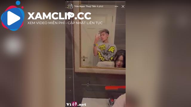 Lộ clip sex hot tiktoker Trần Ngọc Thủy Tiên làm tình với người yêu trước gương