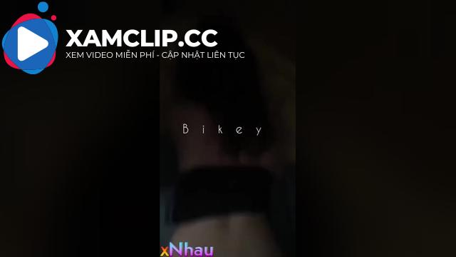 Clip Sex Bikey Chuyên Chăn Gái Sinh Viên Ngon Ngọt Nướcc